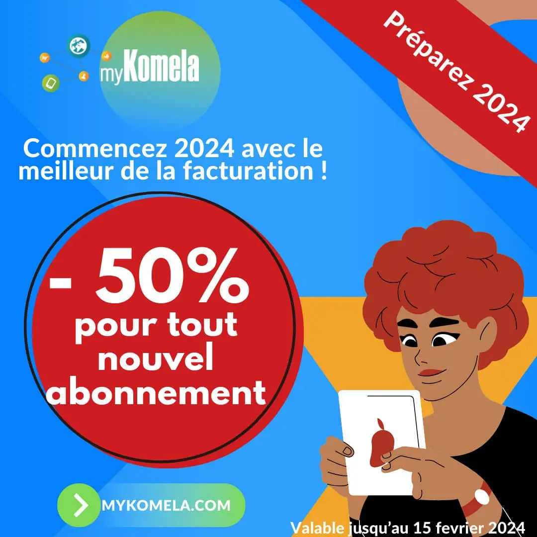 Préparez 2024 ! Offre -50% sur tout nouvel abonnement à myKomela