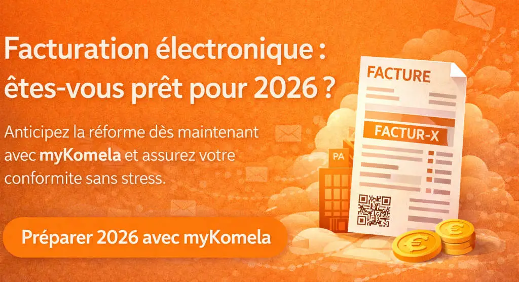 démo facturation électronique dès 2026 avec myKomela